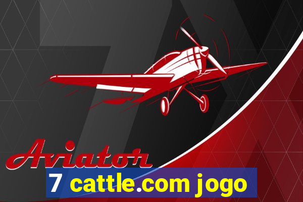 7 cattle.com jogo
